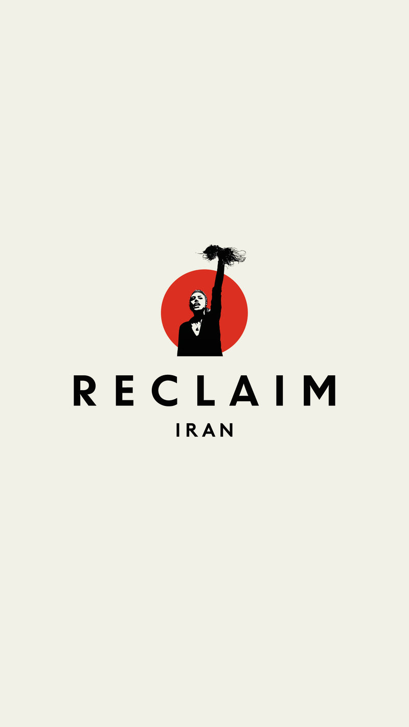 RECLAIM IRAN: Supporting Freedom In Iran By Honoring Their Rich Cultural History